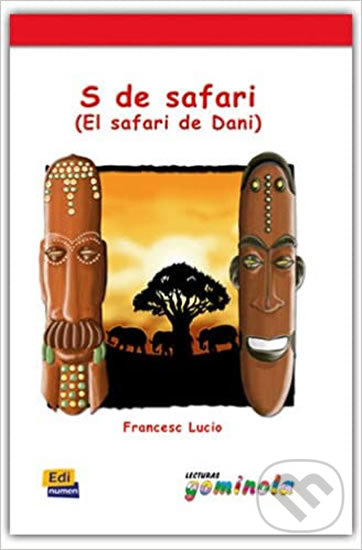 Levně Lecturas Gominola - S de safari - Libro - kniha z kategorie Jazykové učebnice a slovníky