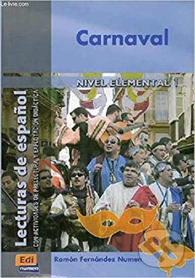 Levně Lecturas graduadas Elemental - Carnaval - Libro - kniha z kategorie Jazykové učebnice a slovníky