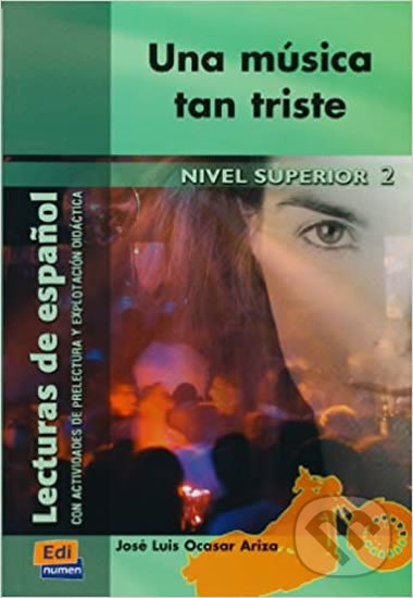 Levně Lecturas graduadas Superior - Una música tan triste - Libro - kniha z kategorie Jazykové učebnice a slovníky