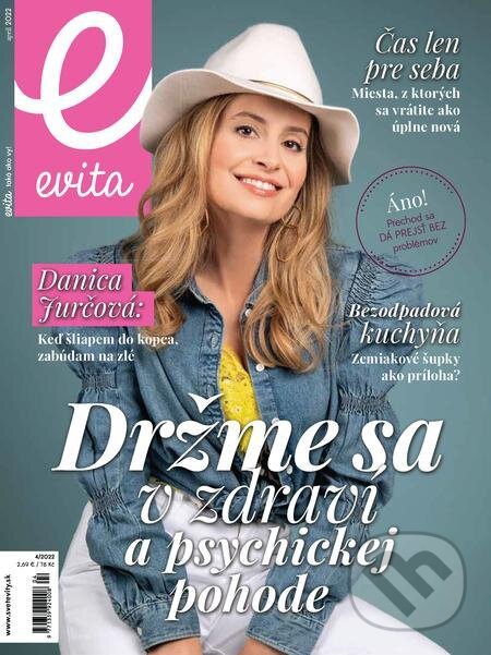E-kniha: E-Evita magazín 04/2022 (MAFRA Slovakia). MAFRA Slovakia