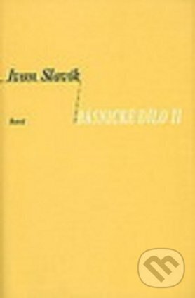 Básnické dílo II - Ivan Slavík, Host, 1999