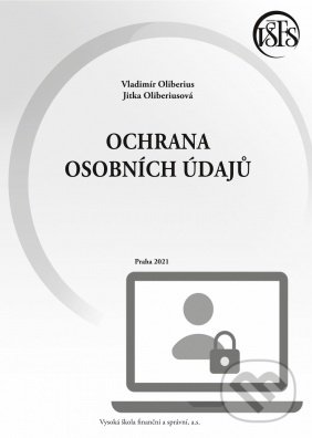 Levně Ochrana osobních údajů - Vladimír Oliberius, Jitka Oliberiusová - kniha z kategorie Pracovné právo