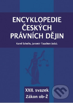 Levně Encyklopedie českých právních dějin - XXII. (Zákon ob - Ž) - kniha z kategorie Právo