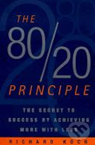 Levně The 80/20 Principle: The Secret to Success by Achieving More with Less - kniha z kategorie Management