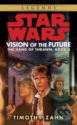 Levně Vision of the Future: Star Wars Legends (The Hand of Thrawn) - kniha z kategorie Sci-fi