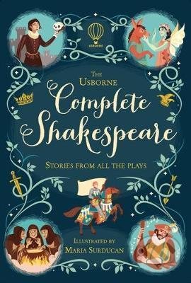 Levně The Usborne Complete Shakespeare - Anna Milbourne, Maria Surducan (ilustrátor) - kniha z kategorie Beletria