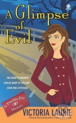 Levně Glimpse of Evil - Victoria Laurie - kniha z kategorie Spoločenská beletria