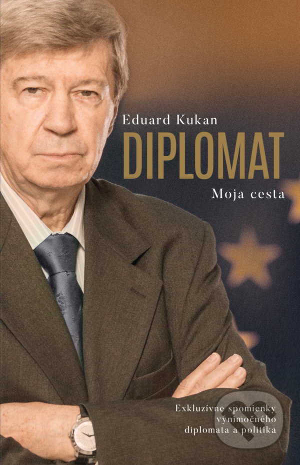 Diplomat - Moja cesta - Eduard Kukan, Artis Omnis, 2022