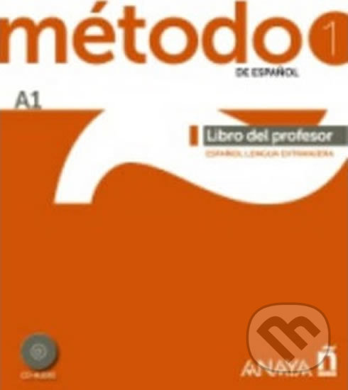 Kniha: Método 1/A1 de espaňol: Libro del Profesor (Anaya Touring)