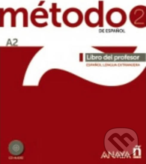 Levně Método 2/A2 de espaňol: Libro del Profesor - Salvador Santamaria Pelaez - kniha z kategorie Jazykové učebnice a slovníky