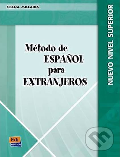 Levně Método E/LE para Extranjeros Superior B2 - Libro del alumno - kniha z kategorie Jazykové učebnice a slovníky