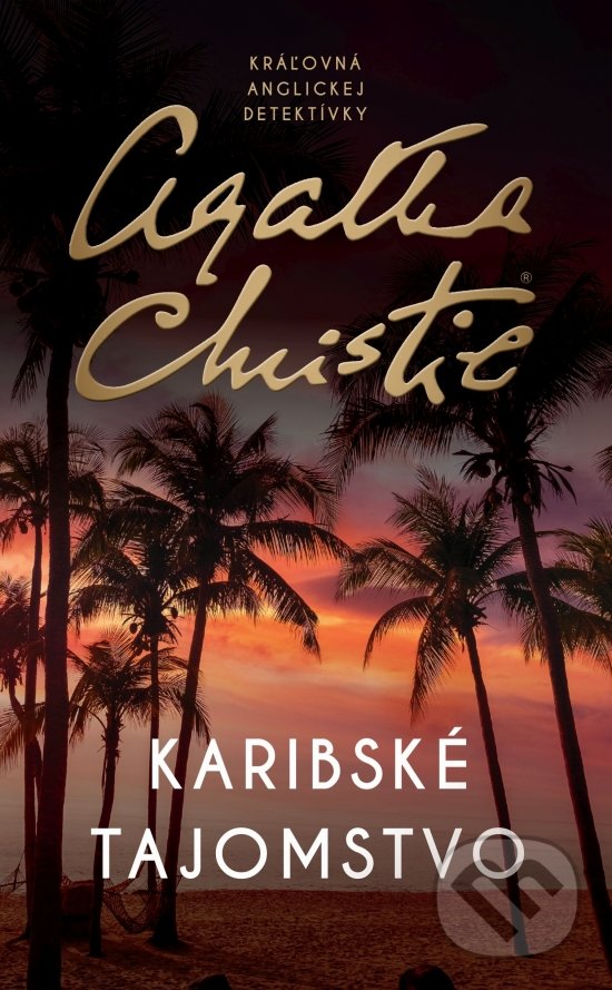 Levně Karibské tajomstvo - Agatha Christie - kniha z kategorie Detektívky, trilery a horory