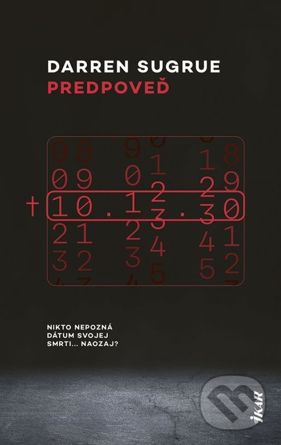 Levně Predpoveď (Nikto nepozná dátum svojej smrti... Naozaj?) - kniha z kategorie Horory