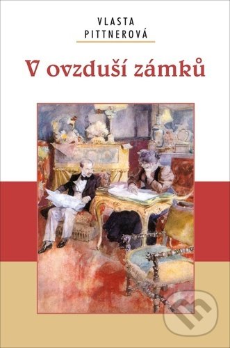 Levně V ovzduší zámků - Vlasta Pittnerová - kniha z kategorie Spoločenská beletria