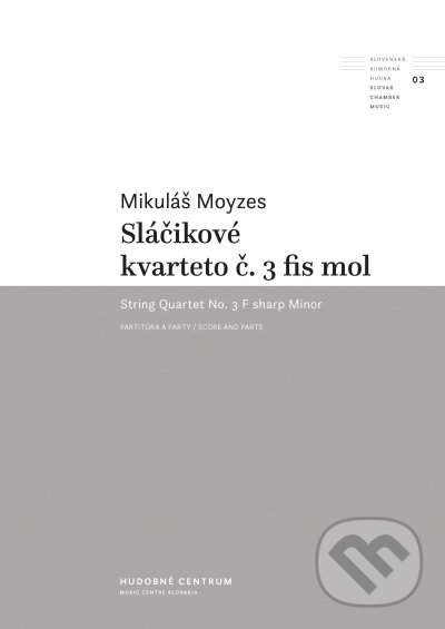 Levně Sláčikové kvarteto č. 3 fis mol (Noty) - Mikuláš Moyzes - kniha z kategorie Noty