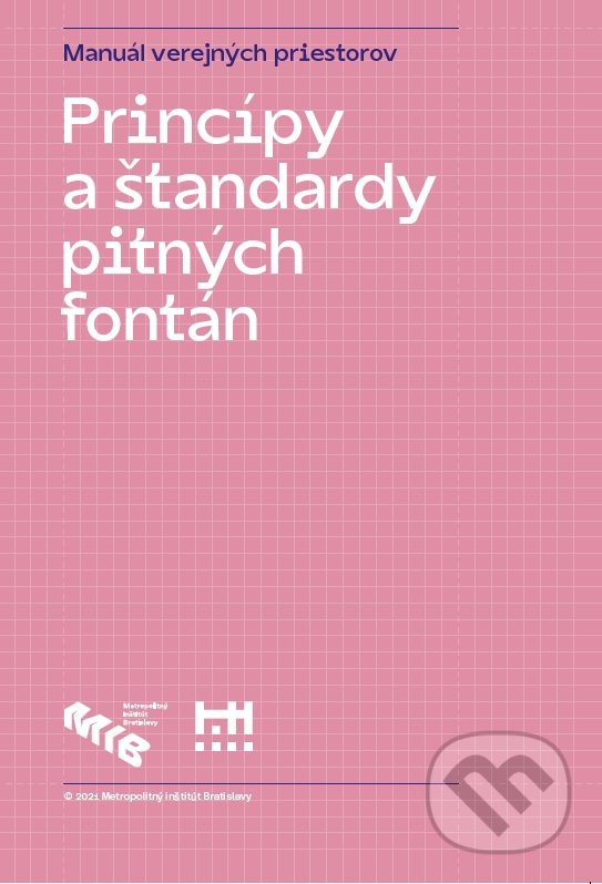 Kniha: Princípy a štandardy pitných fontán (Metropolitný inštitút Bratislavy)