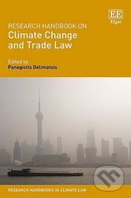 Levně Research Handbook on Climate Change and Trade Law - Panagiotis Delimatsis - kniha z kategorie Prírodné vedy a technika
