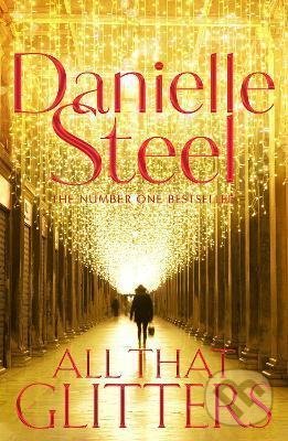 Levně All That Glitters - Danielle Steel - kniha z kategorie Spoločenská beletria