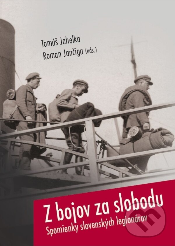 Kniha: Z bojov za slobodu (Tomáš Jahelka). Communio Minerva