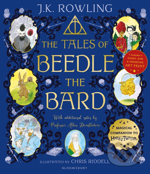 The Tales of Beedle the Bard - J.K. Rowling, Bloomsbury, 2022