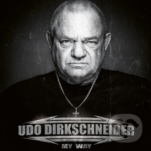 Hudební CD: Udo Dirkschneider: My Way (Clear) LP (Hudobné albumy)