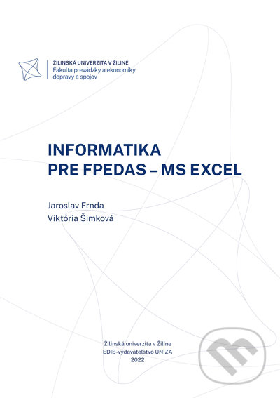 Kniha: Informatika pre Fpedas (Jaroslav Frnda a Viktória Šimková)