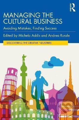 Kniha Managing the Cultural Business