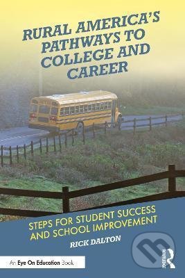 Levně Rural America´s Pathways to College and Career (Steps for Student Success and School Improvement) - kniha z kategorie Pedagogika