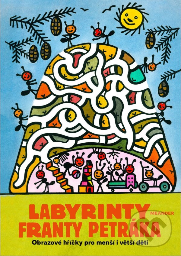 Levně Labyrinty Franty Petráka (Obrazové hříčky pro menší i větší děti) - kniha z kategorie Hravé úlohy