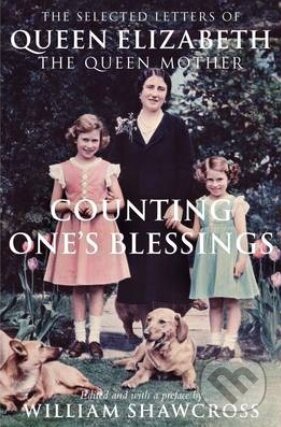 Counting One&#039;s Blessings - William Shawcross, Pan Books, 2013