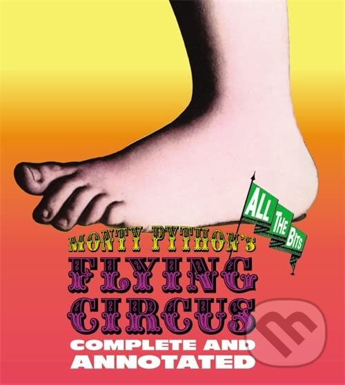 Levně Monty Python's Flying Circus (Complete And Annotated...All The Bits) - kniha z kategorie Odborné a náučné