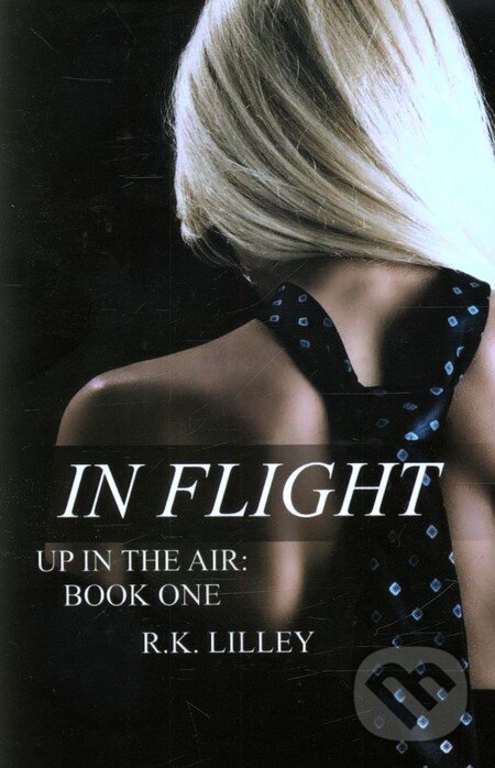 Levně In Flight - R.K. Lilley - kniha z kategorie Beletria
