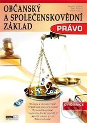 Levně Právo - Občanský a společenskovědní základ (Cvičebnice - zadání) - kniha z kategorie Vysoké školy