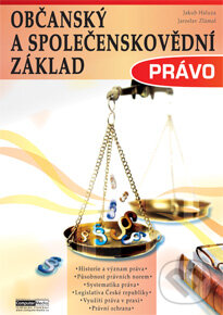 Levně Právo - Občanský a společenskovědní základ - Jaroslav Zlámal, Jana Bellová, Jakub Haluza - kniha z kategorie Vysoké školy