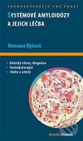 Levně Systémové amyloidózy a jejich léčba - Romana Ryšavá - kniha z kategorie Nefrológia a gastroenterológia