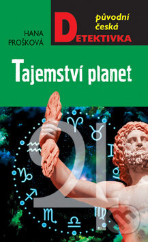 Kniha: Tajemství planet (Hana Prošková). Moba, 2014