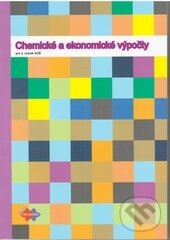 Levně Chemické a ekonomické výpočty pre 2. ročník SOŠ - Alica Macejková, Ľudmila Glosová - kniha z kategorie Gymnázia