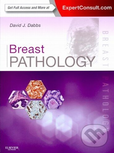 Levně Breast Pathology Expert Consult - David J. Dabbs - kniha z kategorie Odborné a náučné