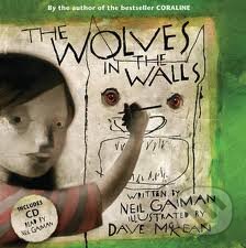 Kniha The Wolves in the Walls