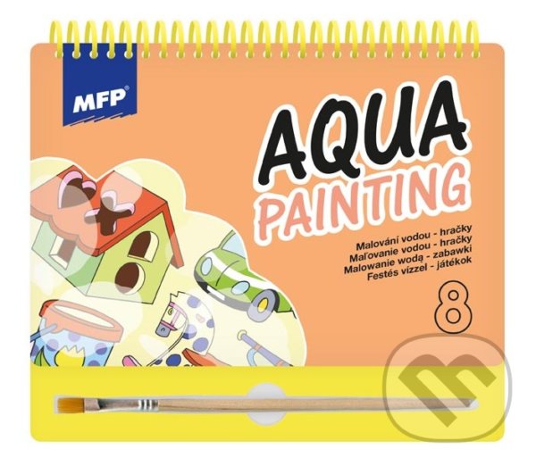 Levně Aqua Painting 8 - hračky (Malování vodou / Maľovanie vodou) - kniha z kategorie Omaľovávanky