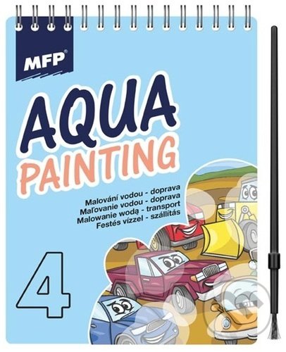 Levně Aqua Painting - Malování vodou / maľovanie vodou - doprava 4 - kniha z kategorie Omaľovávanky