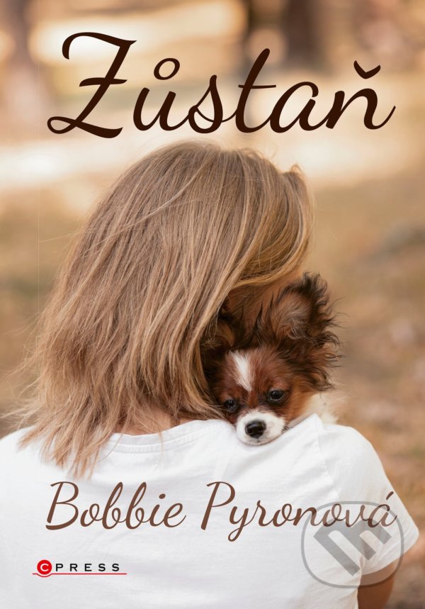 Levně Zůstaň - Bobbie Pyron - kniha z kategorie Beletria