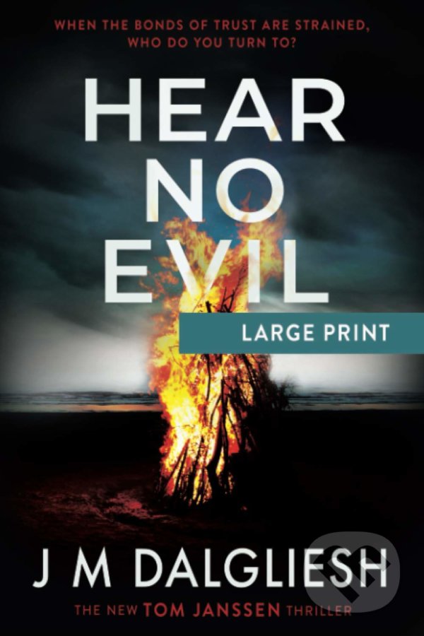 Levně Hear No Evil (Large Print) - J.M. Dalgliesh - kniha z kategorie Detektívky