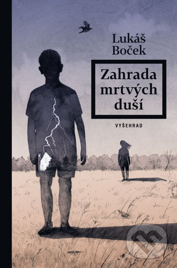 Zahrada mrtvých duší - Lukáš Boček, Eva Bartošová (ilustrátor), Vyšehrad, 2022