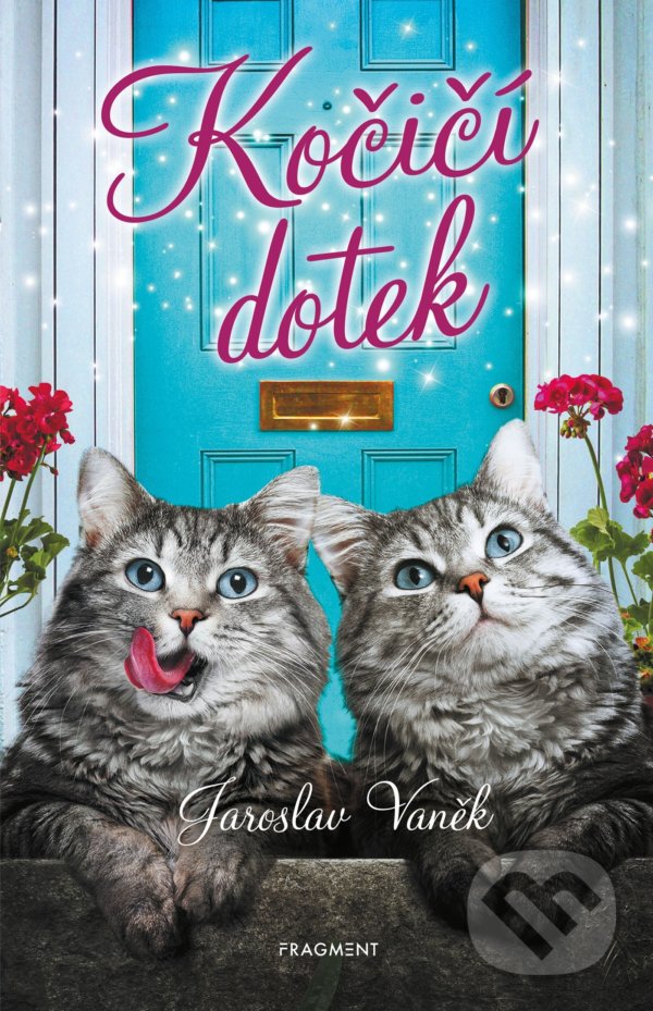 Levně Kočičí dotek - Jaroslav Vaněk, Hanna Kovtun (ilustrátor) - kniha z kategorie Beletria
