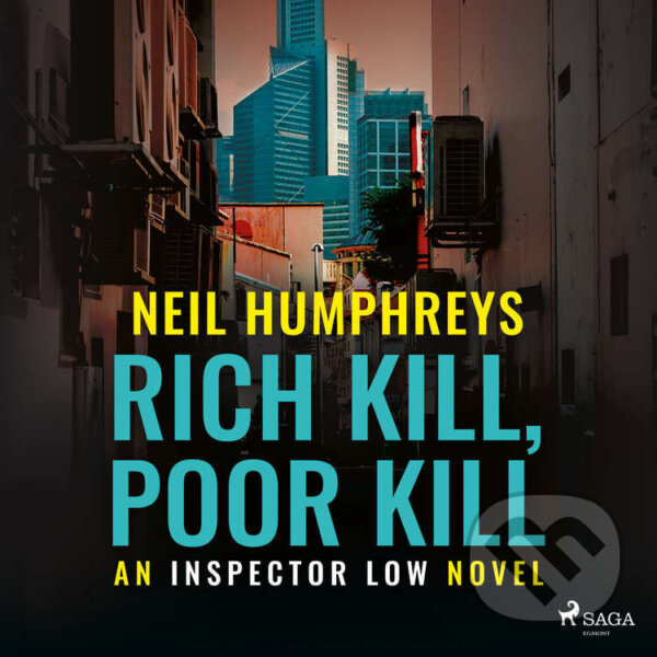 Audiokniha: Rich Kill, Poor Kill (EN) (Neil Humphreys). Saga Egmont, 2022