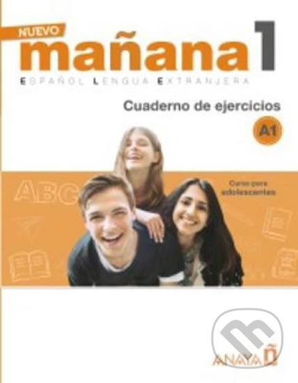 Kniha Nuevo Maňana 1/A1: Cuaderno de Ejercicios