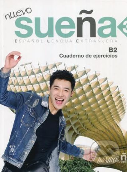 Kniha Nuevo Sueňa 3/B2: Cuaderno de Ejercicios