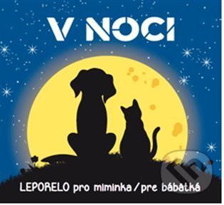Levně V noci (Leporelo pro miminka / pre bábätká) - kniha z kategorie Naučné knihy