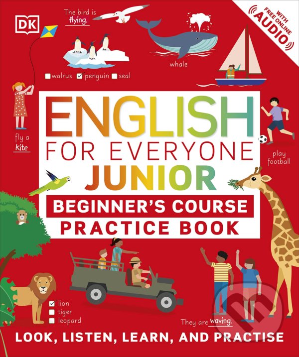 Levně English for Everyone Junior Beginner's Practice Book : Look, Listen, Learn, and Practise - kniha z kategorie 1. stupeň